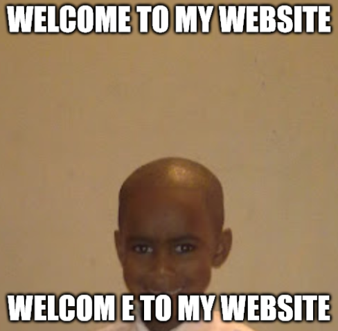 An image of a young boy with no hair. It is captioned with the words "welcome to my website" on the top, and again on the bottom.